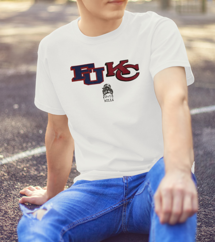 Bills Girl F U KC Buffalo Bills Kansas City Chiefs NFL Football Funny Meme T-Shirt