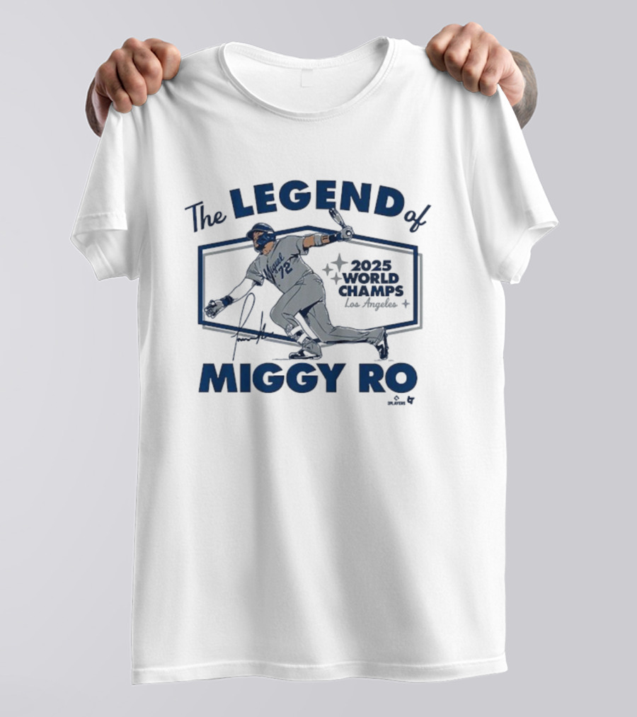 The Legend Of Miggy Ro 2025 World Champs Los Angeles Dodgers T-Shirt