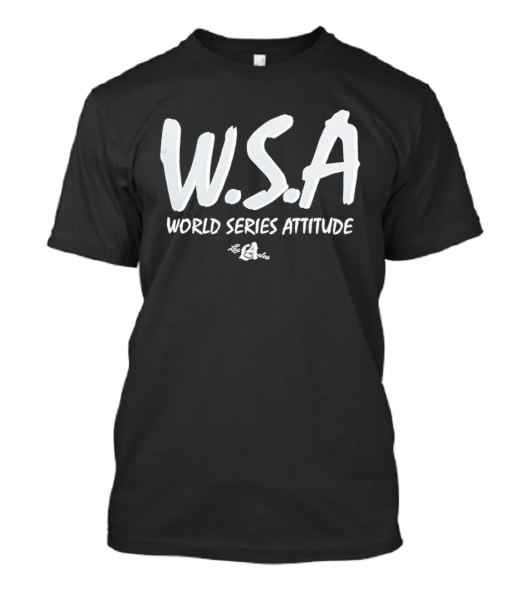 W S A World Series Attitude Dodgers T-Shirt