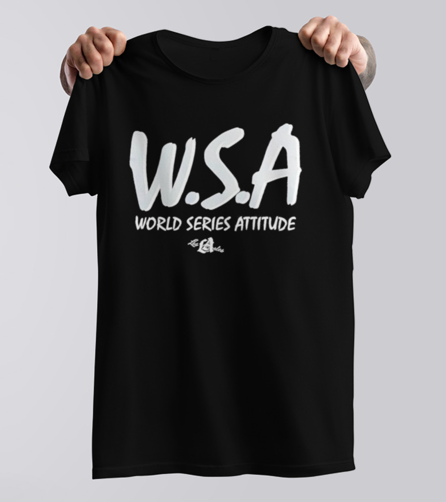 W S A World Series Attitude Dodgers T-Shirt