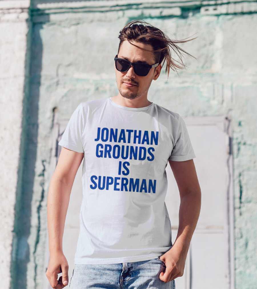 Jonathan Grounds Is Superman T-Shirt