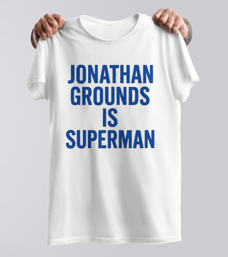 Jonathan Grounds Is Superman T-Shirt