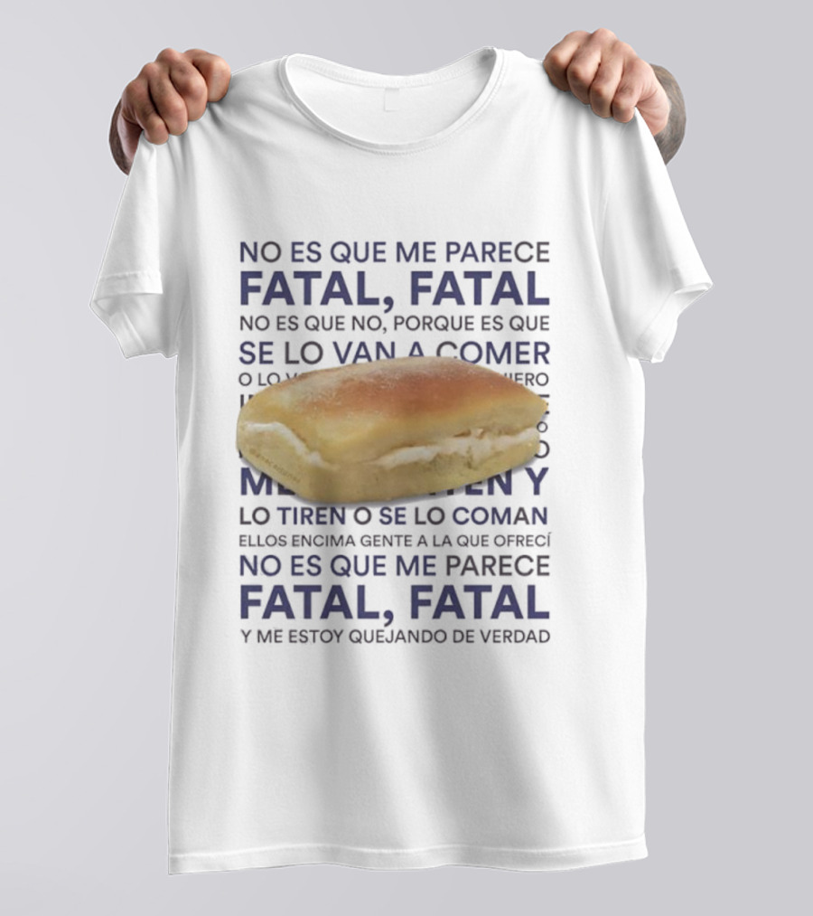 Operación Triunfo 2023 Martin Urrutia Meme Quote Sobre Fatal, Fatal Frase Divertida Sandwish De Crema T-Shirt