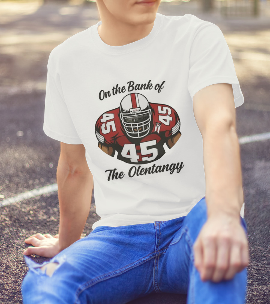 Ohio State University Player 45 On The Bank Of The Olentangy T-Shirt