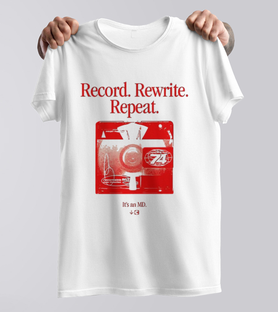 Record Rewrite Repeat It's An MD Retro Cassette 721 T-Shirt