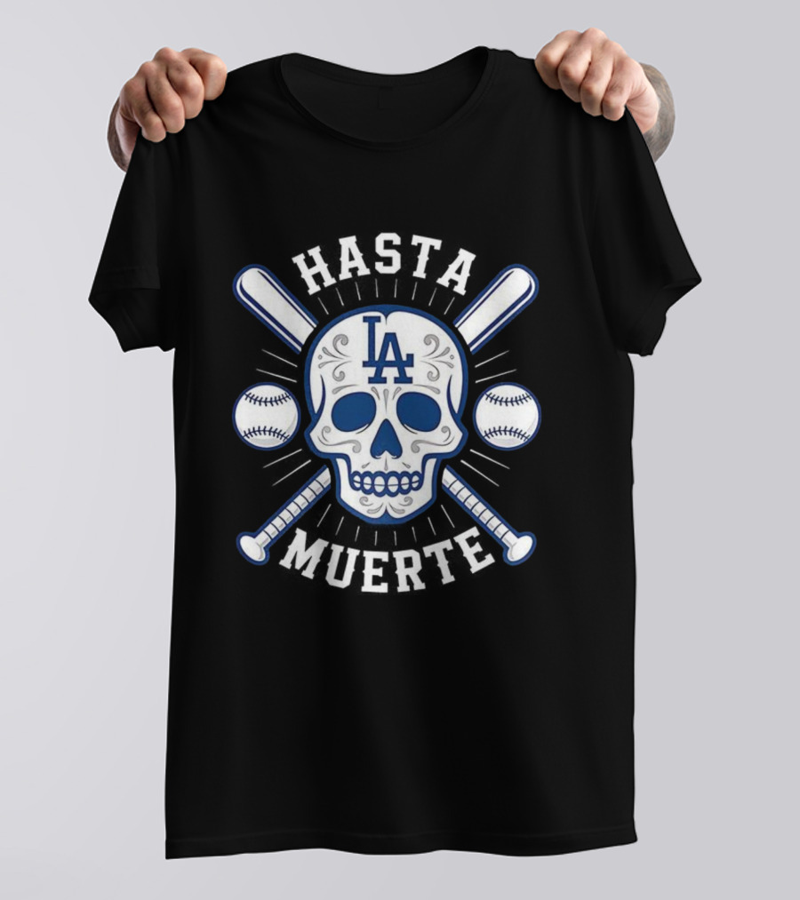 Los Angeles Dodgers Hasta Muerte Skull Crossed Bats Baseball T-Shirt