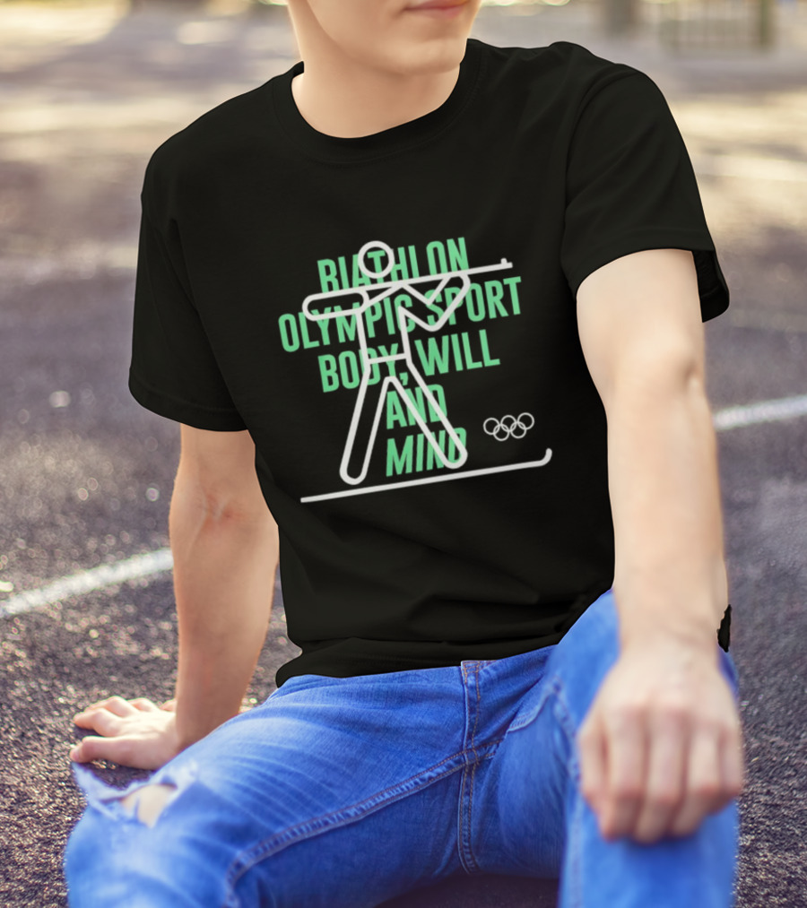 Biathlon Olympic Sport Body Will And Mind Collection T-Shirt