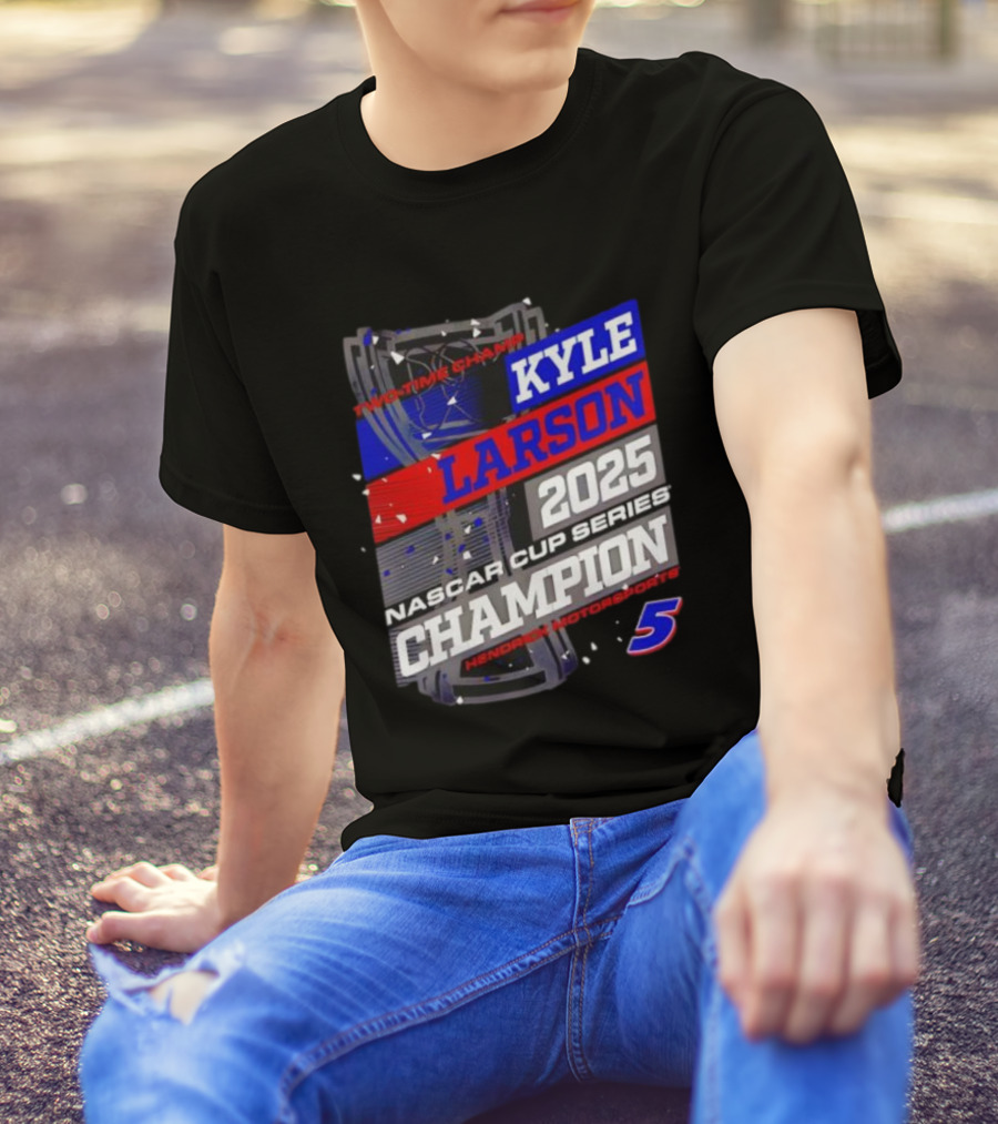 Kyle Larson 2025 NASCAR Cup Series Champion Hendrick Motorsports 5 Showtime Champ T-Shirt