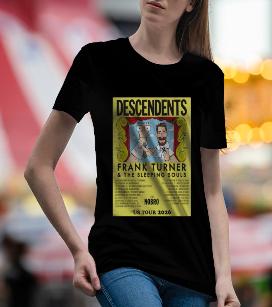 Descendents Frank Turner & The Sleeping Souls NOBRO US Tour 2026 With Concert Dates T-Shirt