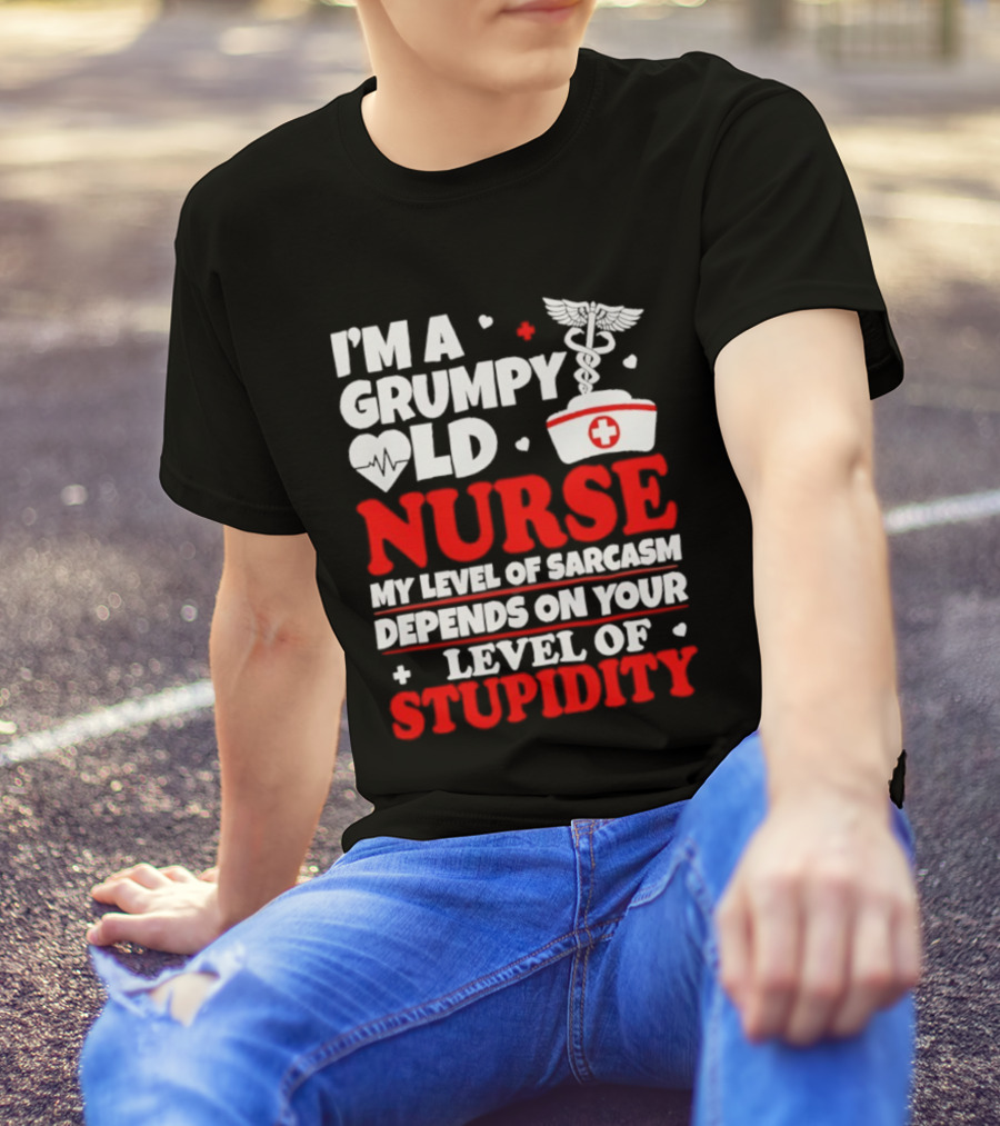 I'm A Grumpy Old Nurse My Level Of Sarcasm Depends On Your Level Of Stupidity Nurse Cap Caduceus T-Shirt