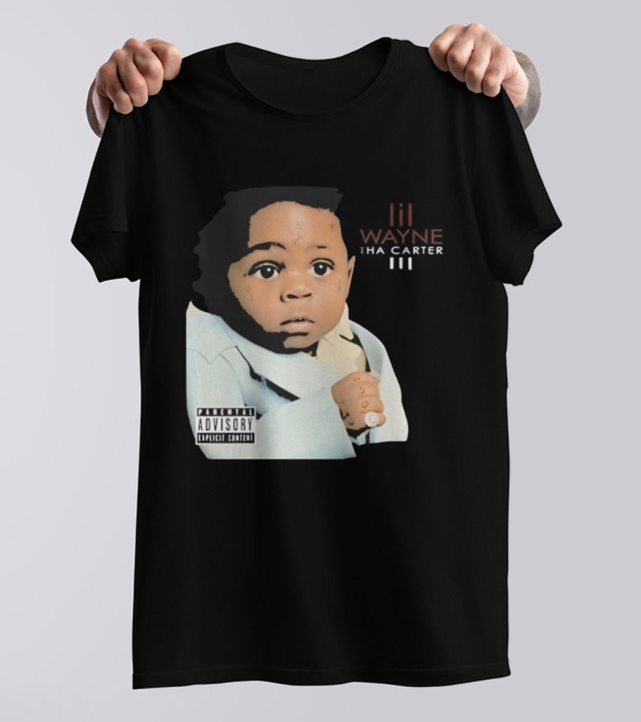 Lil Wayne Tha Carter III Album Cover Baby With Parental Advisory Explicit Content T-Shirt