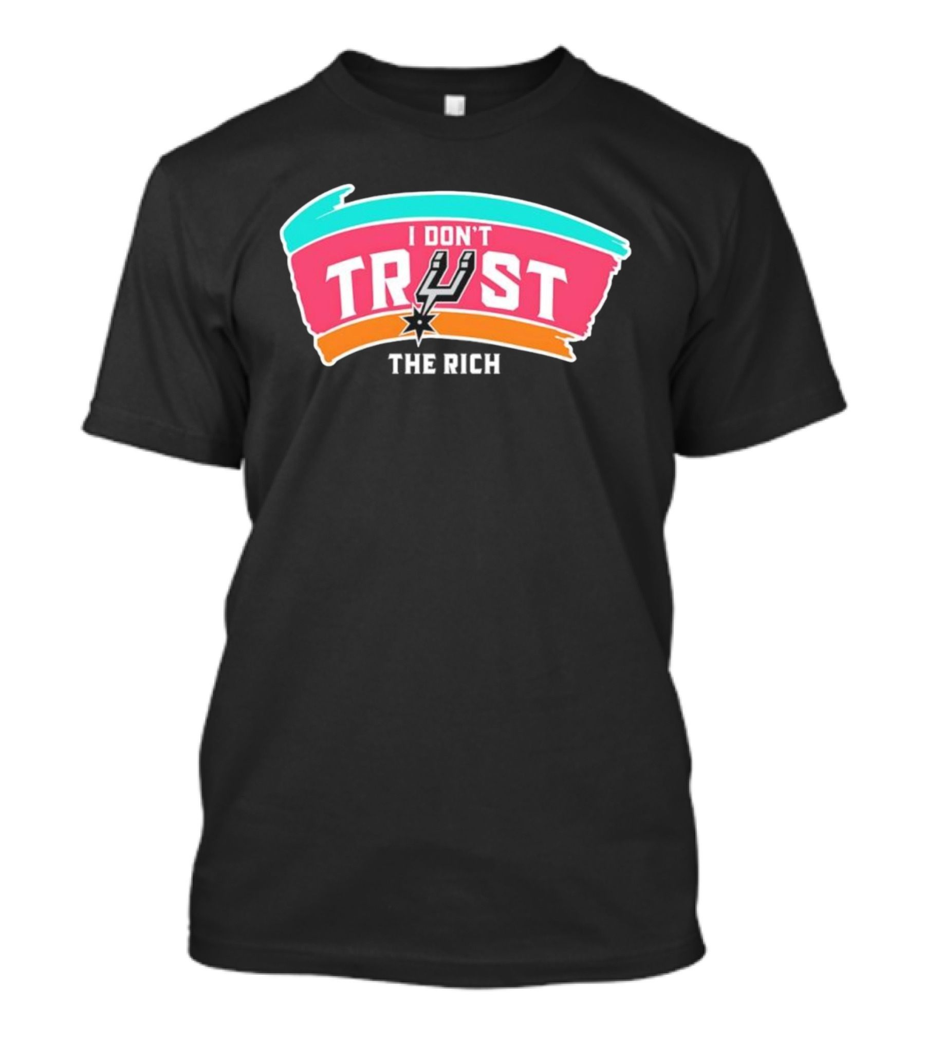 San Antonio Spurs I Don’t Trust The Rich NBA Team Spurs Logo T-Shirt