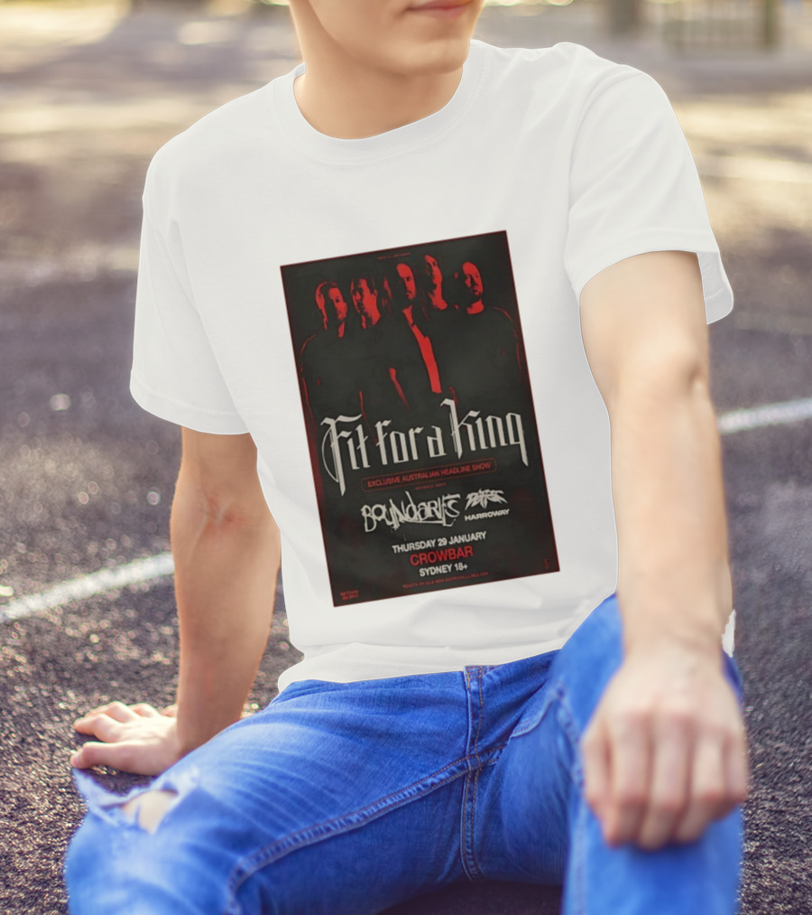 Fit For A King Exclusive Australian Headline Show Boundaries Thursday 29 January Crowbar Sydney 18+ T-Shirt