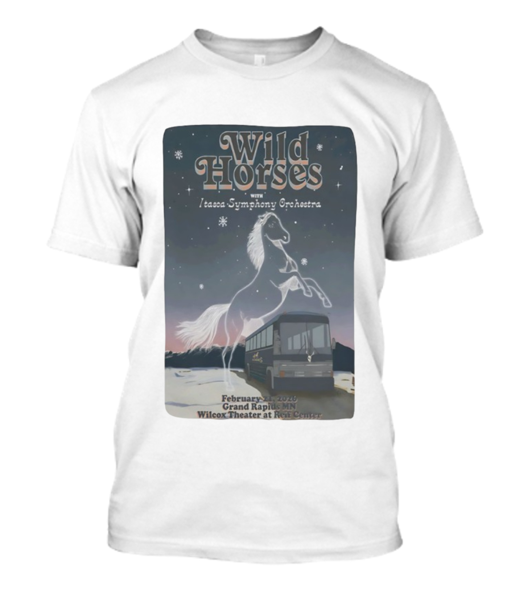 Wild Horses With Itasca Symphony Orchestra February 21 2026 Grand Rapids MN Wilcox Theater At Reif Center T-Shirt