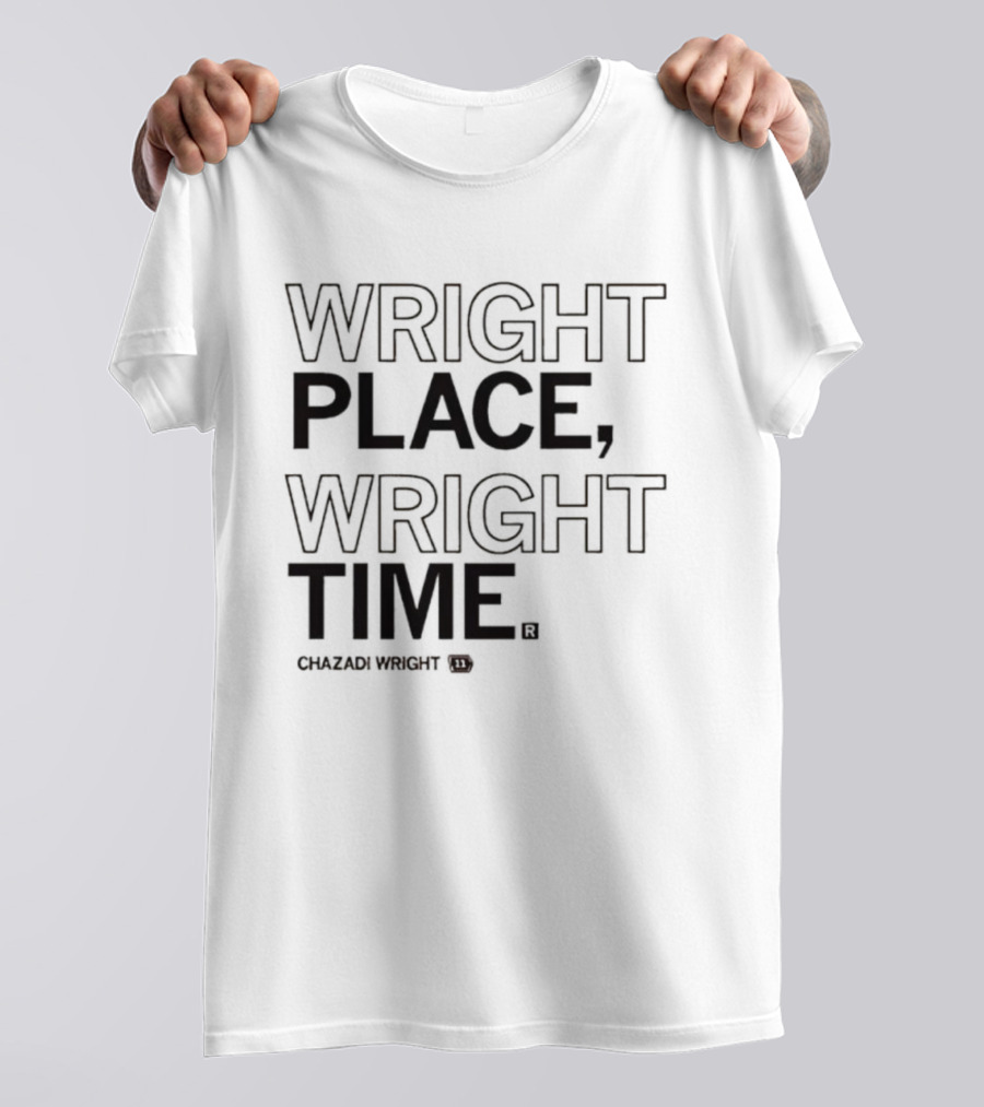 Wright Place Wright Time Chazadi Wright T-Shirt