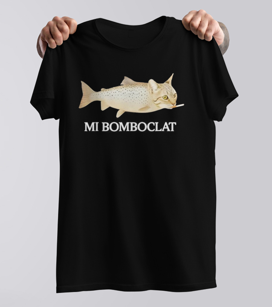 Bomboclat Fish Cat Meme Smoking Cigarette T-Shirt