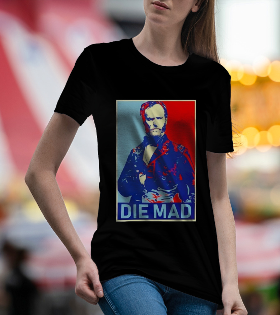 Die Mad Sherman Essential Bold Political Art Red Blue Portrait T-Shirt
