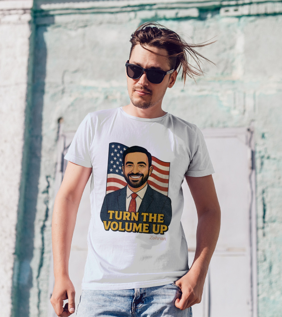 Zohran Mamdani Turn The Volume Up 2026 NYC American Flag T-Shirt