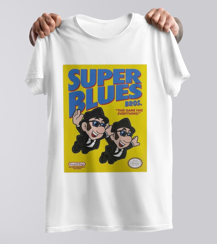 Super Blues Bros This Game Has Everything Good Ol Boys Entertainment System T-Shirt