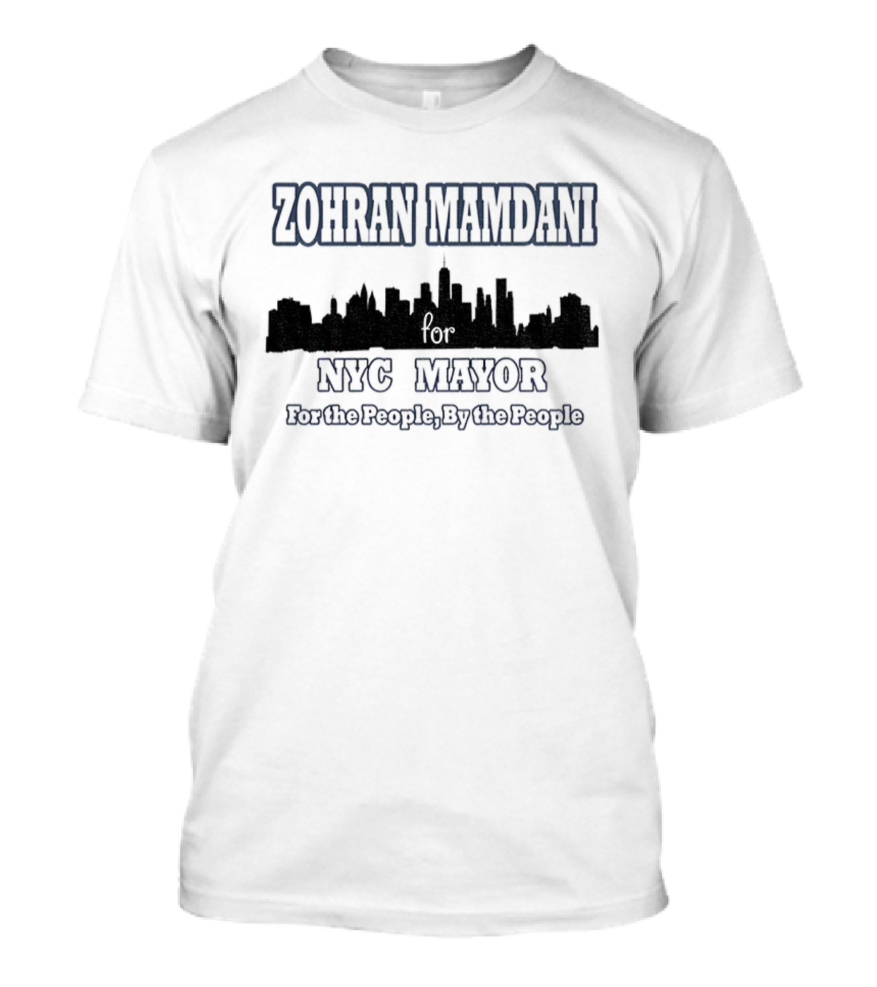 Zohran Mamdani NYC Mayor For The People By The People 2025 T-Shirt