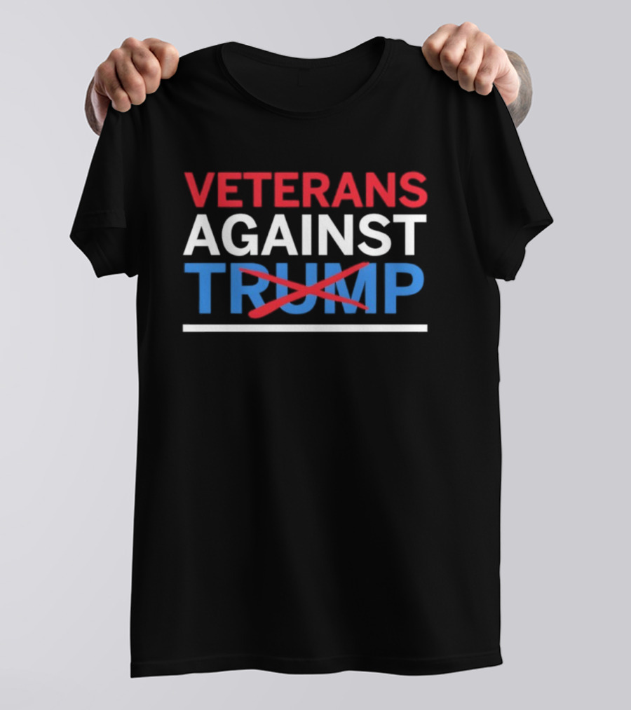 Veterans Against Trump Crossed Out In Red White Blue Text T-Shirt