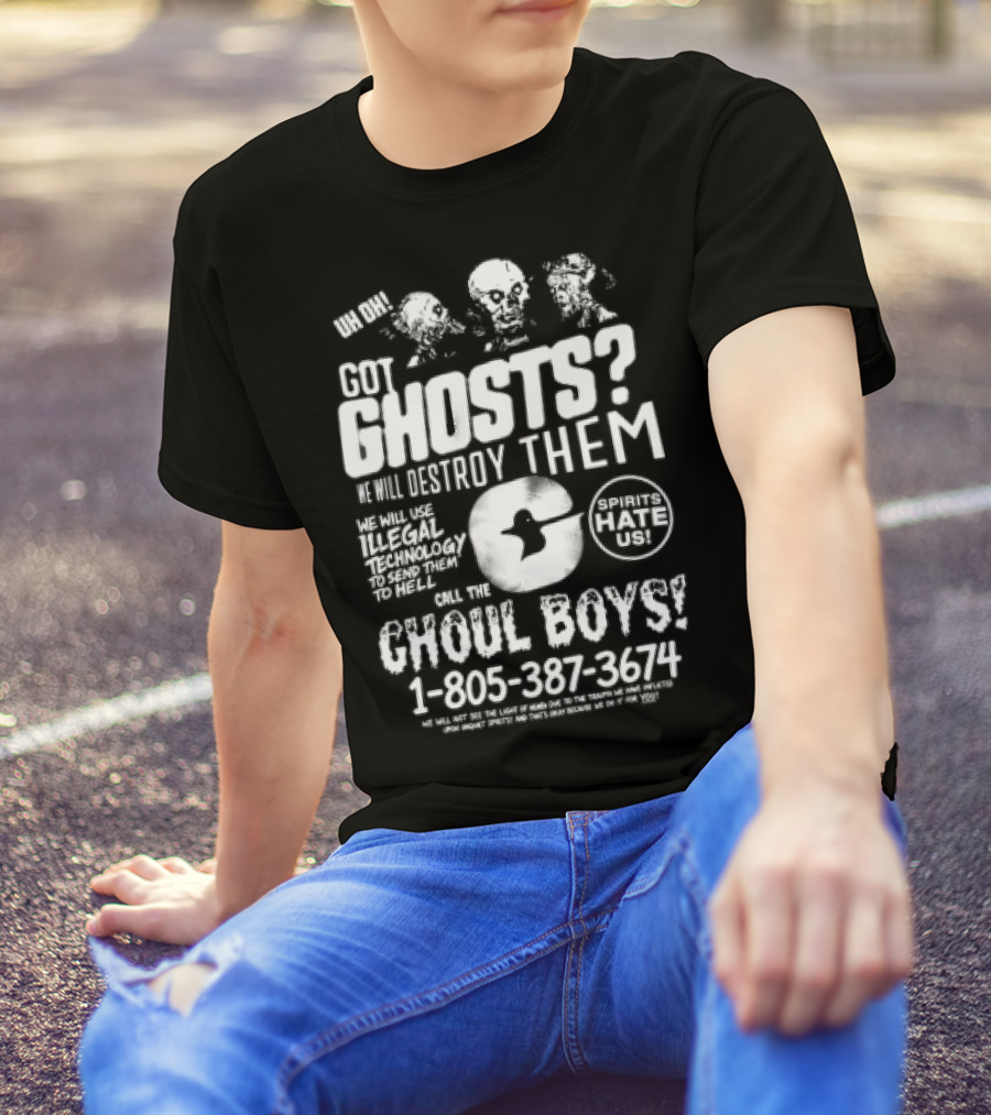 Er Ghoul Boys Ghosts Are Real Believe Them T-Shirt