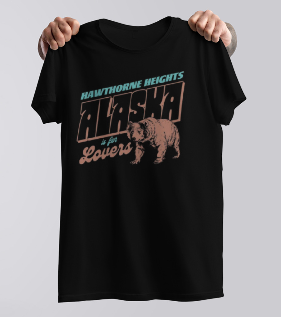 Discover The Wilderness Romance Alaska Is For Lovers Bear T-Shirt
