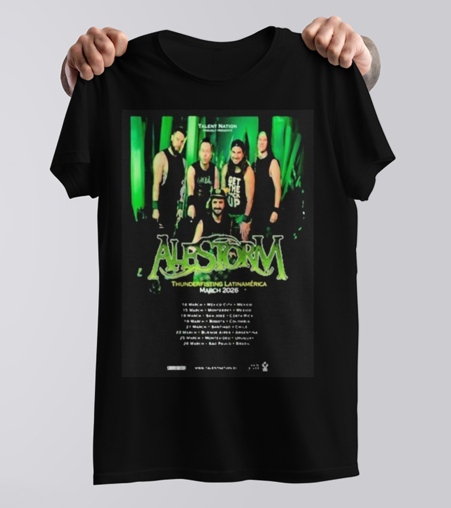 Alestorm Thunderfisting Latinamerica Tour March 2026 Dates And Locations T-Shirt