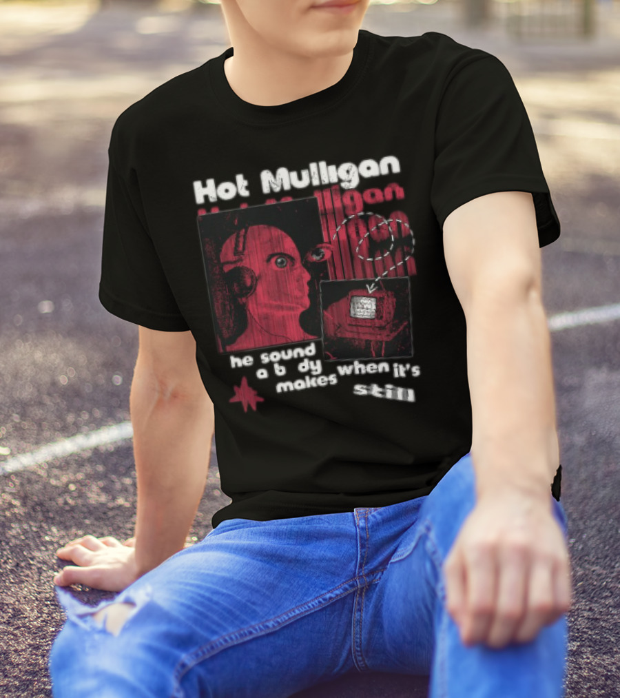 Hot Mulligan The Sound A Body Makes When It Still T-Shirt