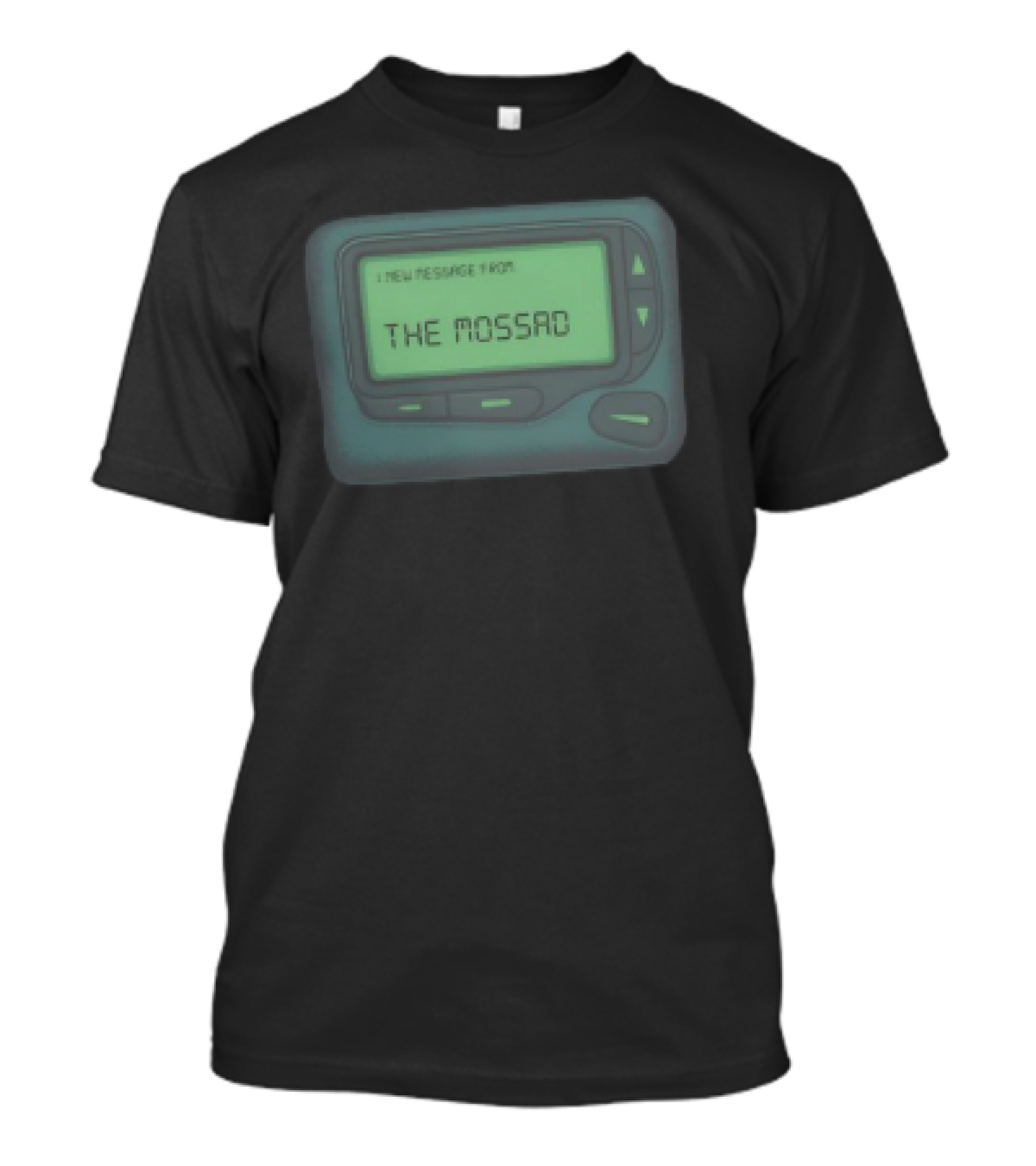 Message From The Mossad Pager Style Display T-Shirt