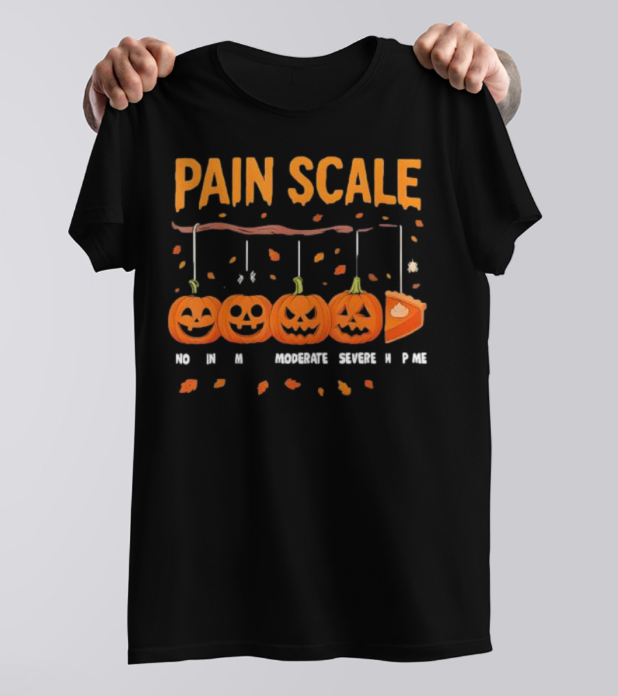 Pain Scale No Mild Moderate Severe Pie Pumpkin Halloween T-Shirt