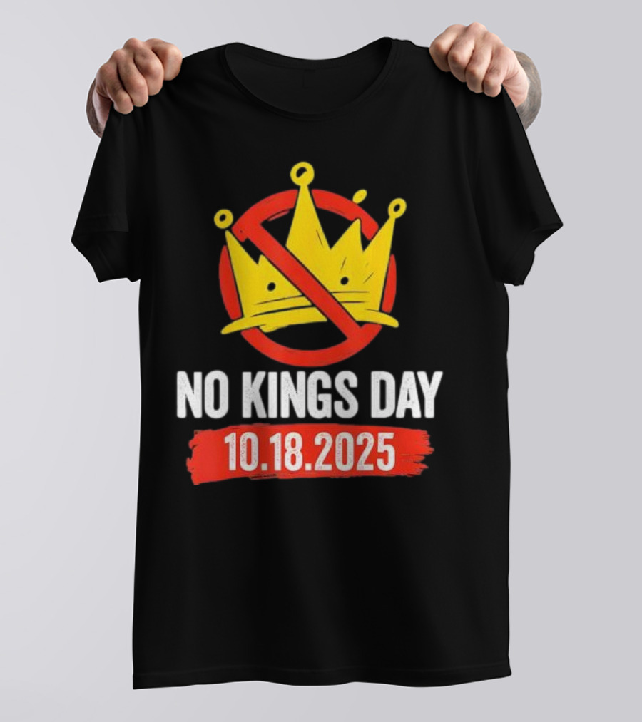 No Kings Day 10.18.2025 Crown Symbol T-Shirt