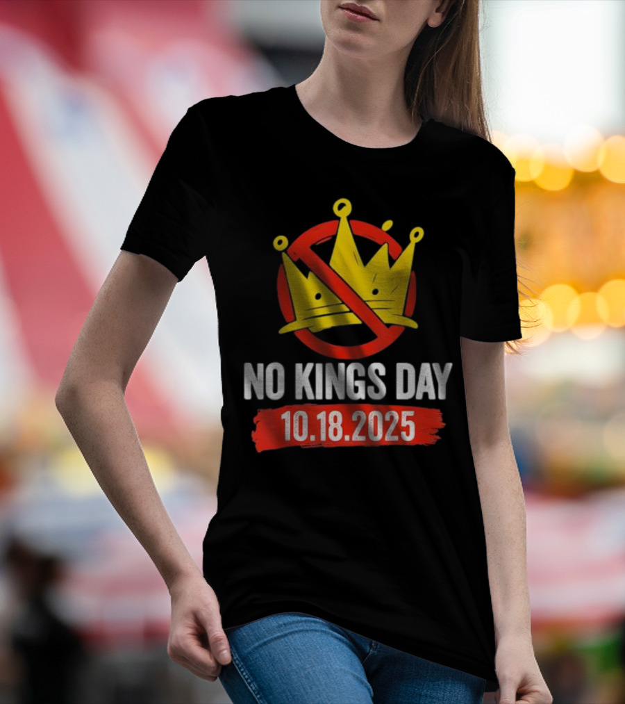 No Kings Day 10.18.2025 Crown Symbol T-Shirt