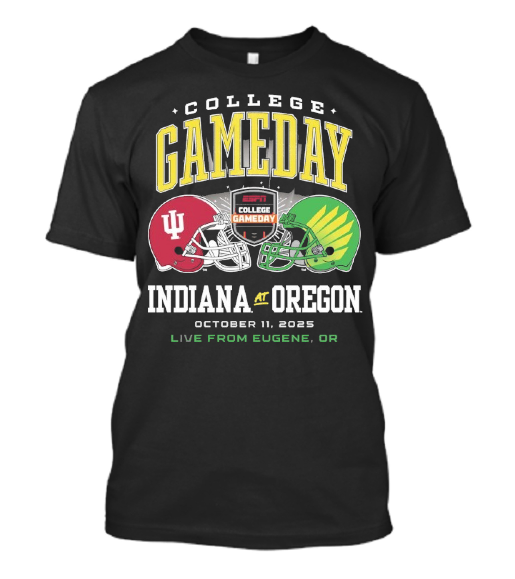 Indiana Hoosiers Vs Oregon Ducks College GameDay October 11 2025 Live From Eugene OR T-Shirt