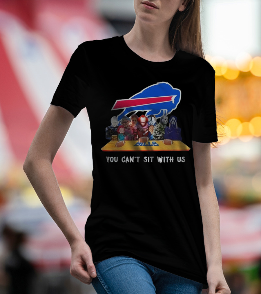 Buffalo Bills Horror Crossover Halloween You Can't Sit With Us T-Shirt