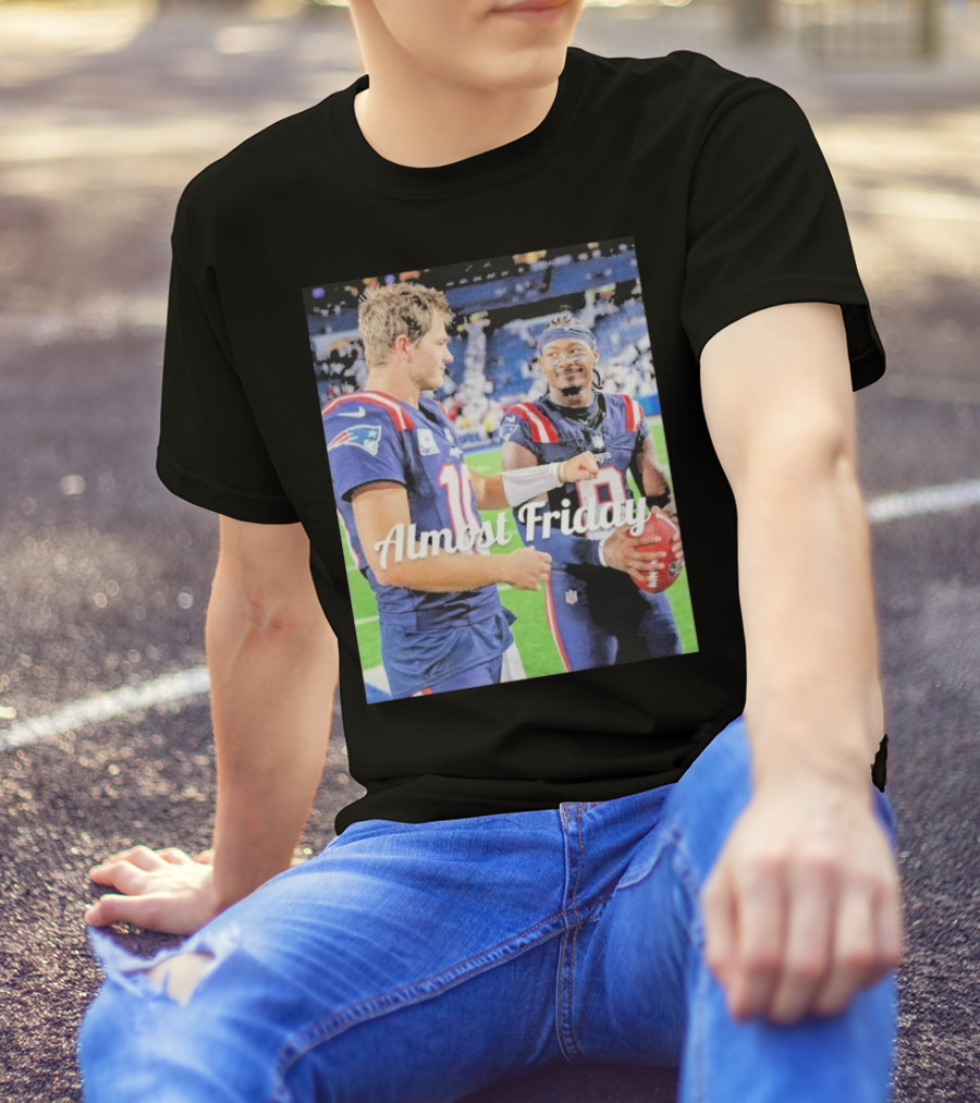 Almost Friday Drake Maye Stefon Diggs Football Moment T-Shirt