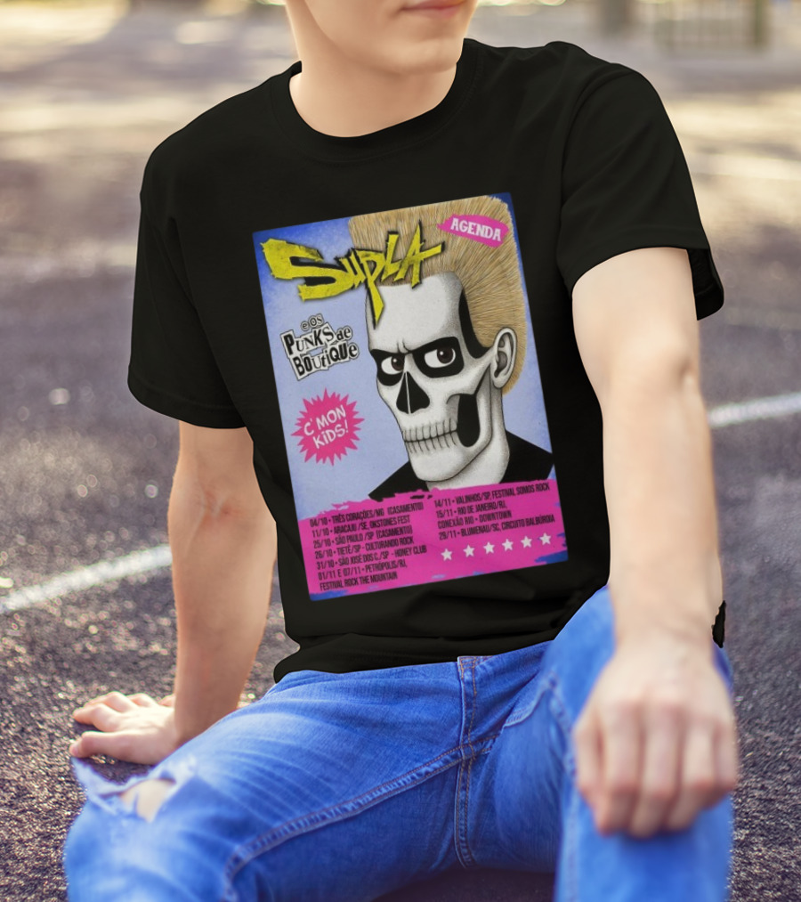 Supla Os Punks De Boutique C'mon Kids! 2025 Tour Agenda Festival Somos Rock T-Shirt