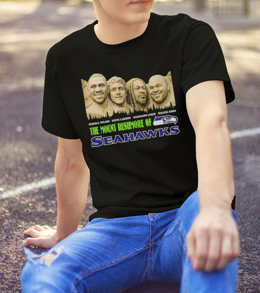 The Mount Rushmore Of Seahawks Russell Wilson Steve Largent Marshawn Lynch Walter Jones T-Shirt