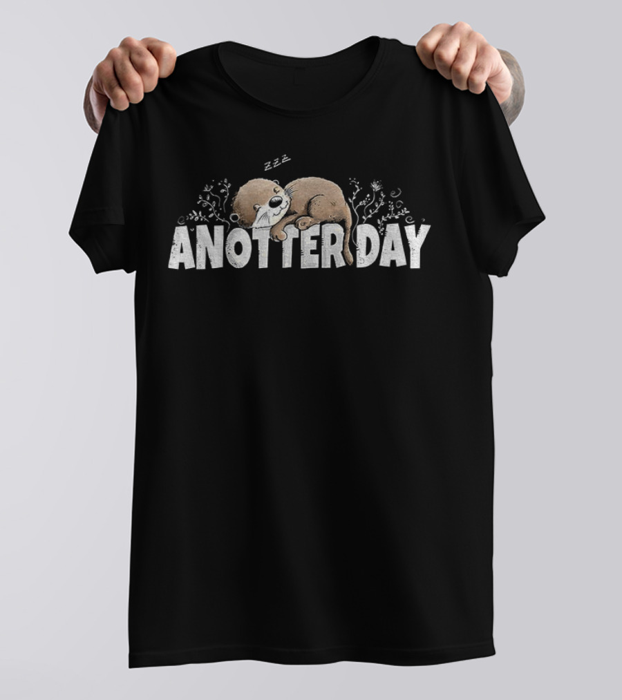 Anotter Day Otter Sleeping With Plants And Zzz T-Shirt