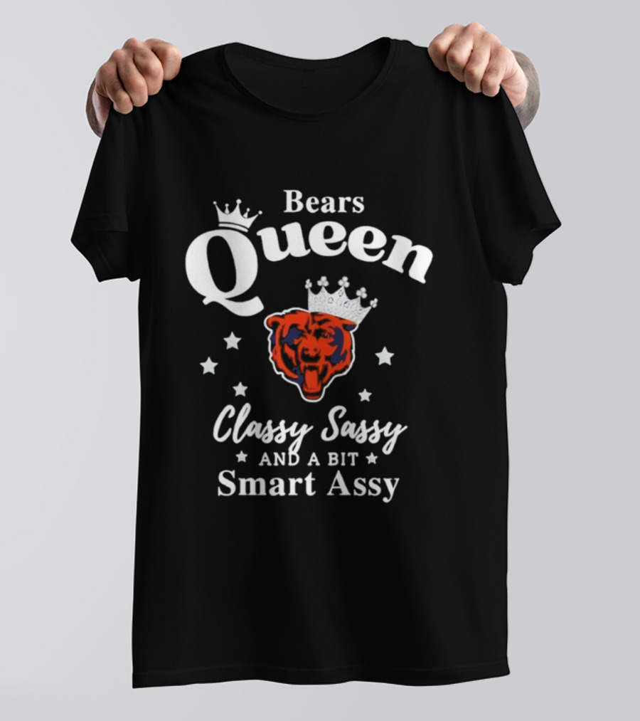 Bears Queen Classy Sassy Smart Assy Crowned Logo T-Shirt