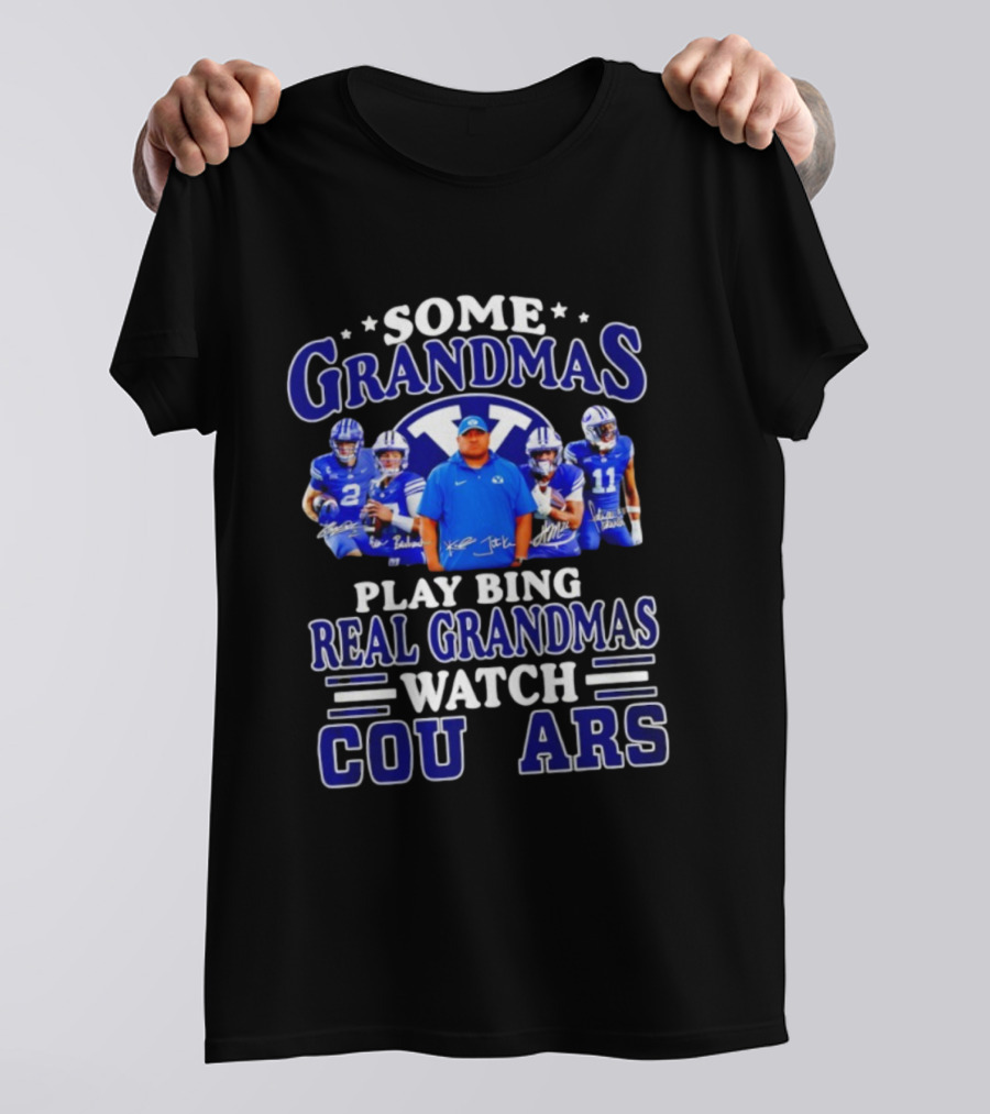 Some Grandmas Play Bingo Real Grandmas BYU Cougars Team Signatures T-Shirt
