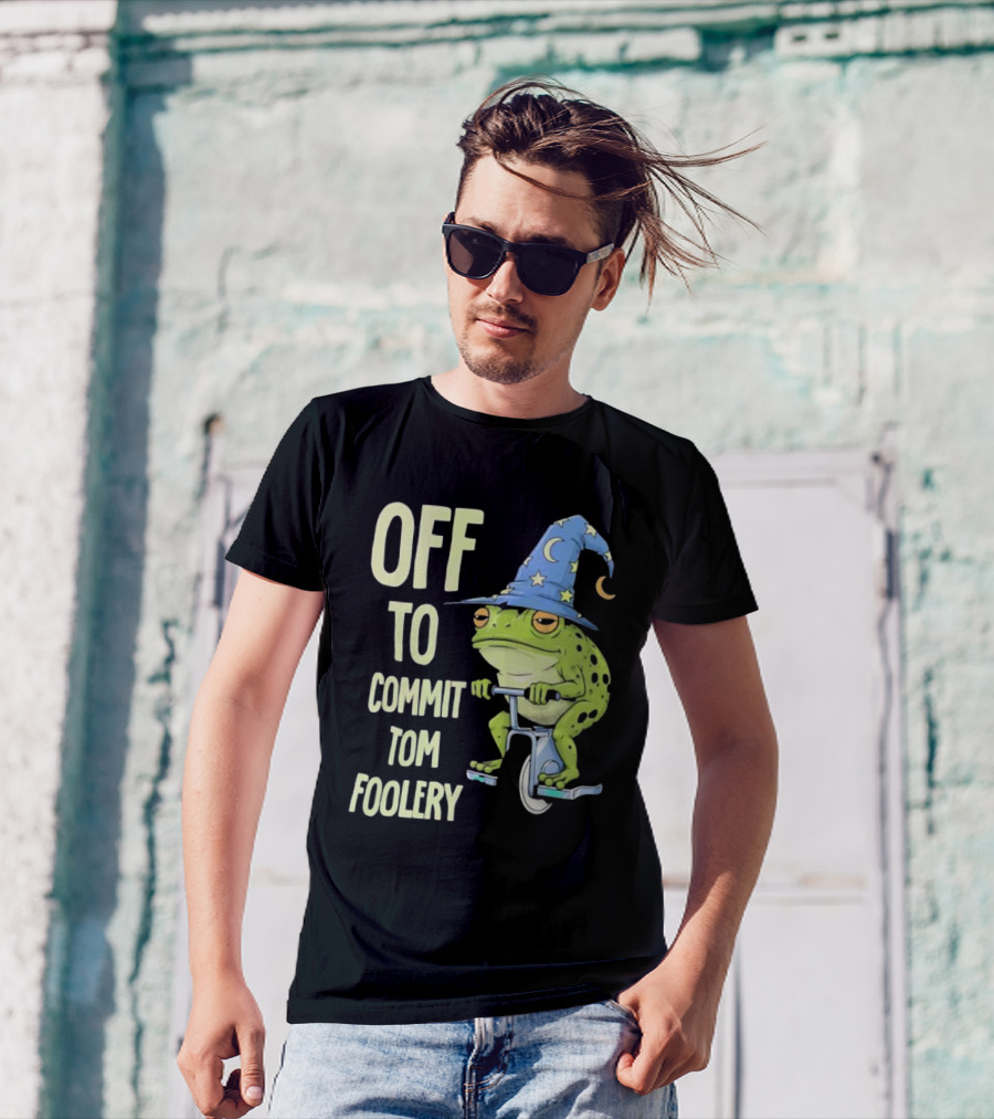 Frog Wizard On Unicycle Off To Commit Tom Foolery Lupin Hat T-Shirt