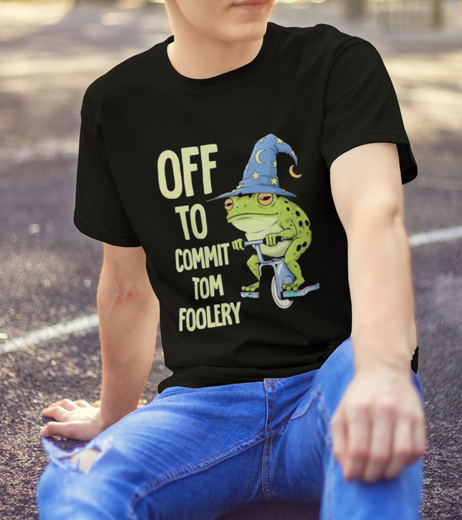 Frog Wizard On Unicycle Off To Commit Tom Foolery Lupin Hat T-Shirt