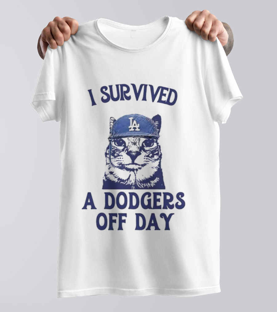 I Survived A Dodgers Off Day Cat Meme With Iconic Cap T-Shirt