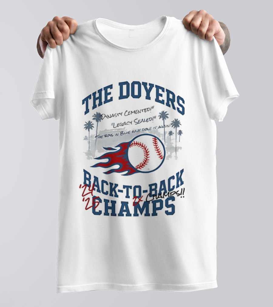 The Doyers Dynasty Cemented Back-to-Back Champs 2025 T-Shirt