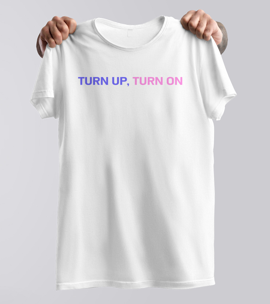 Turn Up Turn On Ashlen Rose T-Shirt