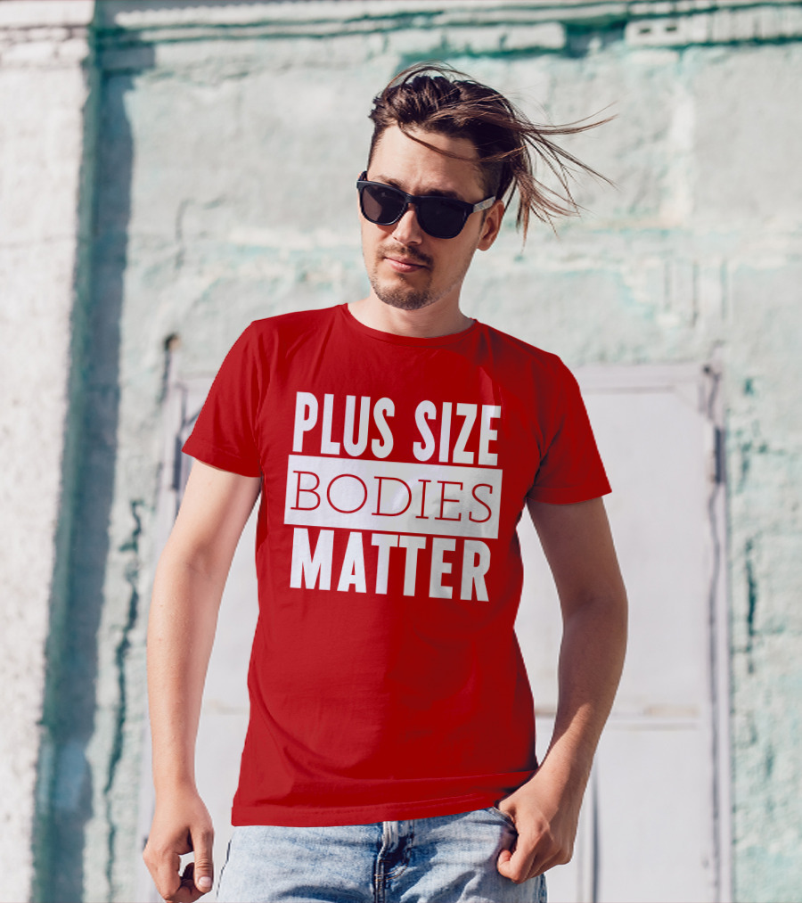 Plus Size Bodies Matter Big Mama Sandy Empowerment Message T-Shirt