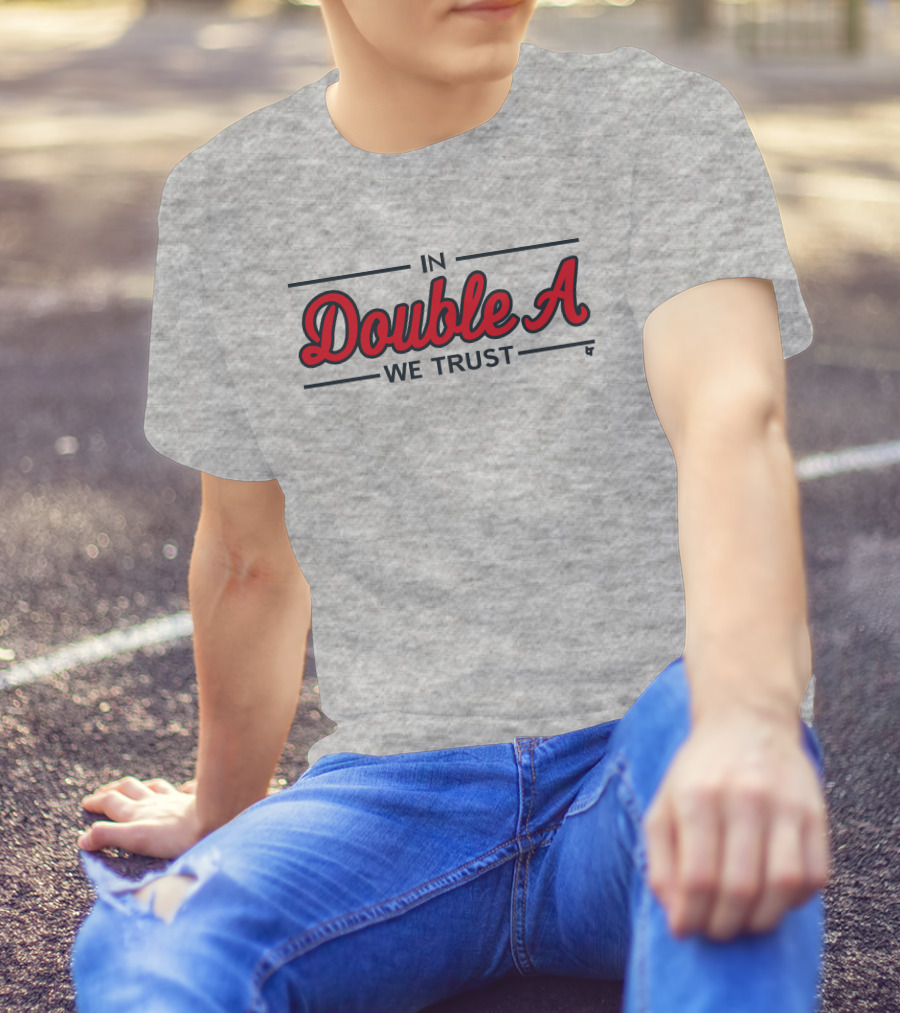 Breaking Store Merch In Double A We Trust Atlanta Baseball T-Shirt