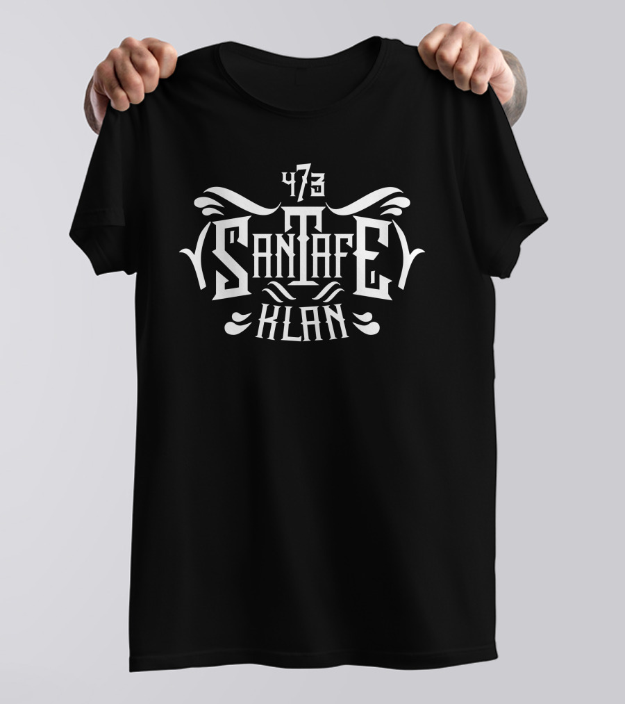 473 Santa Fe Klan Merch Santa Fe Klan T-Shirt