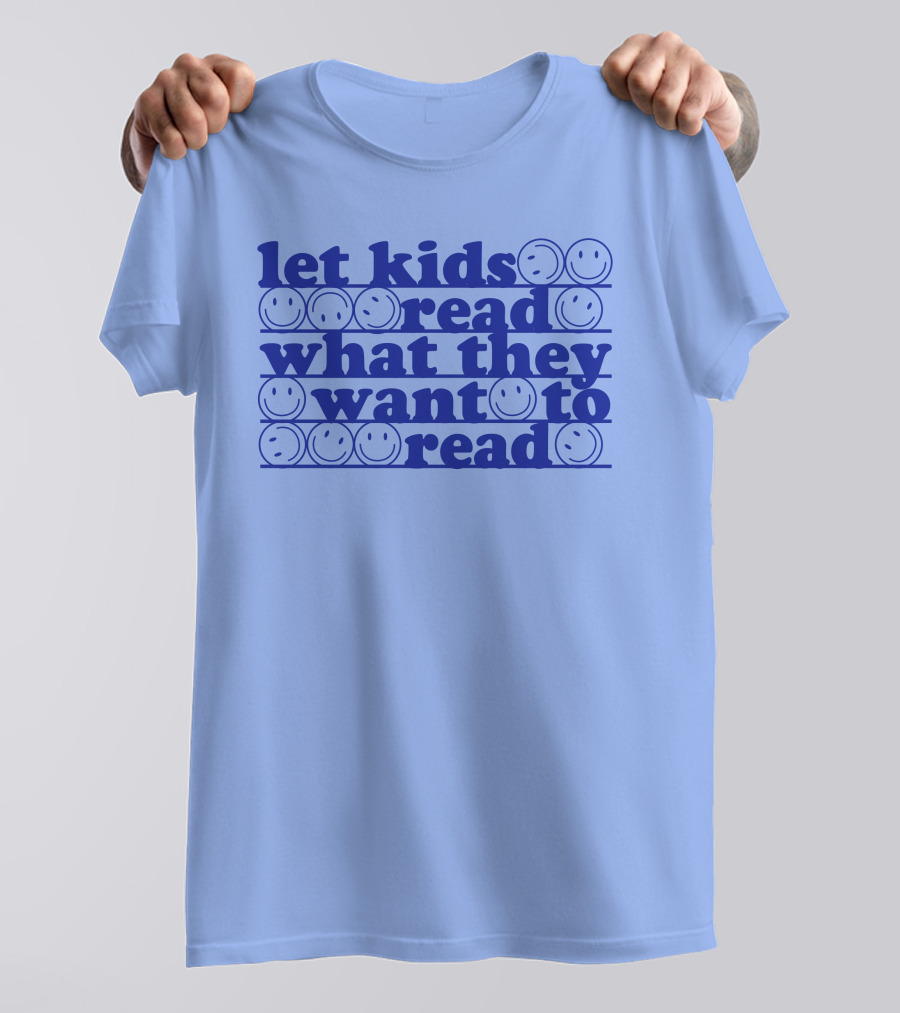 East Nash Teacher Store Let Kids Read What They Want To Read Abby Cooper Smiley Faces T-Shirt